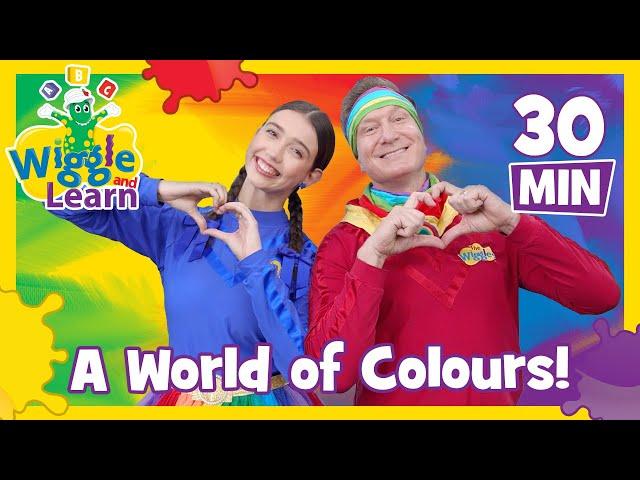 A World of Colours!  Wiggle and Learn  The Wiggles