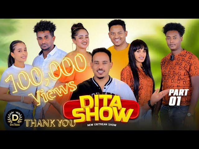 Dita New Eritrean Show 2024 Part 1