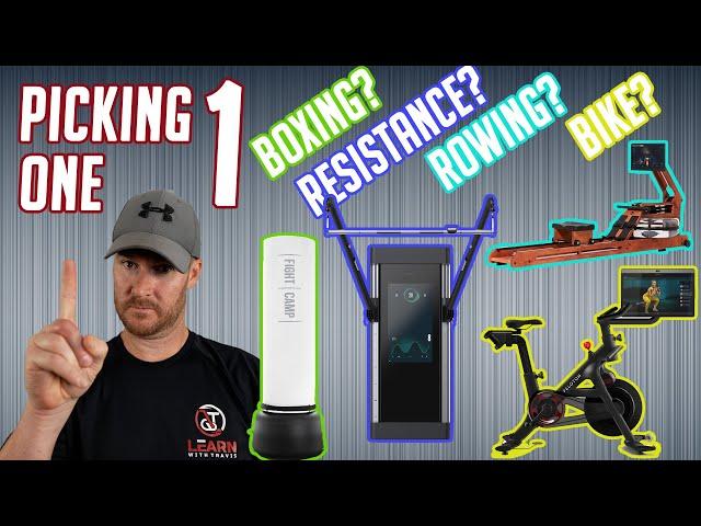 Picking ONE CONNECTED FITNESS Exercise Equipment - Which One and Why!