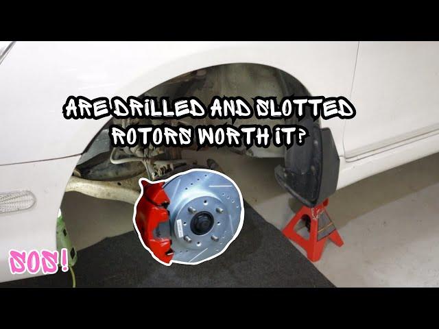 Are drilled and slotted rotors really worth it?