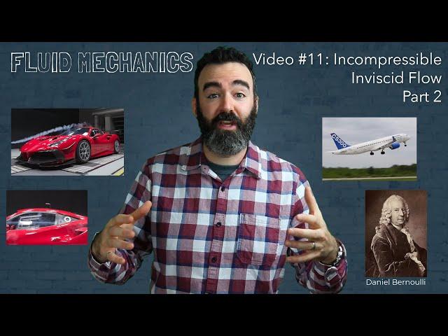 Video #11 - Fluid Mechanics - Incompressible Inviscid Flow 2