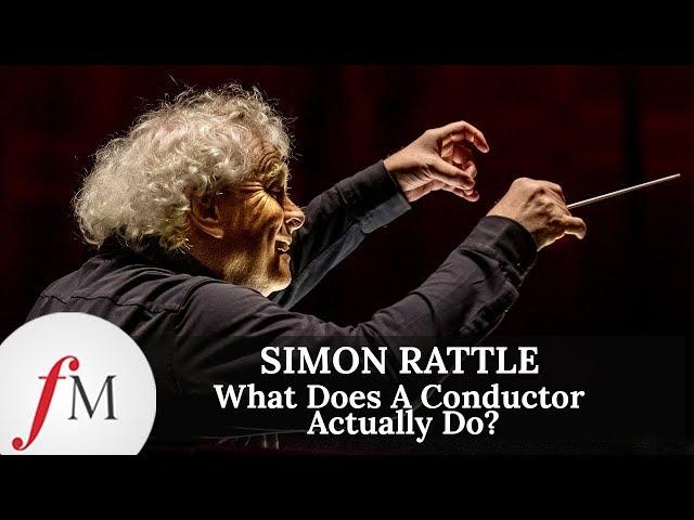 Simon Rattle | What Does A Conductor Actually Do? | Classic FM