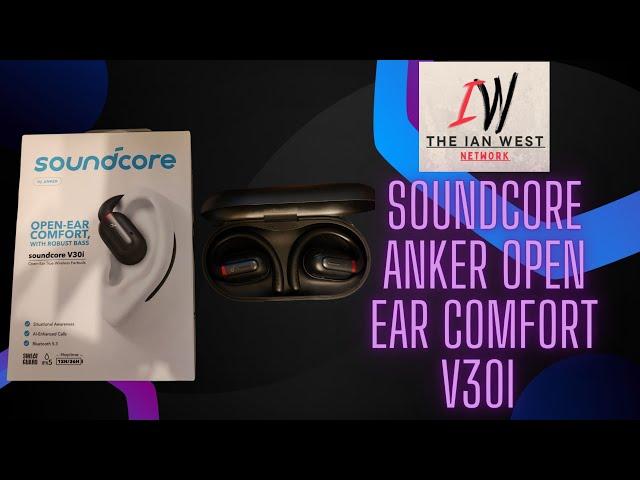 Soundcore Anker V30i open ear comfort review