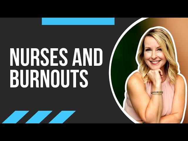 Nurse Burnouts