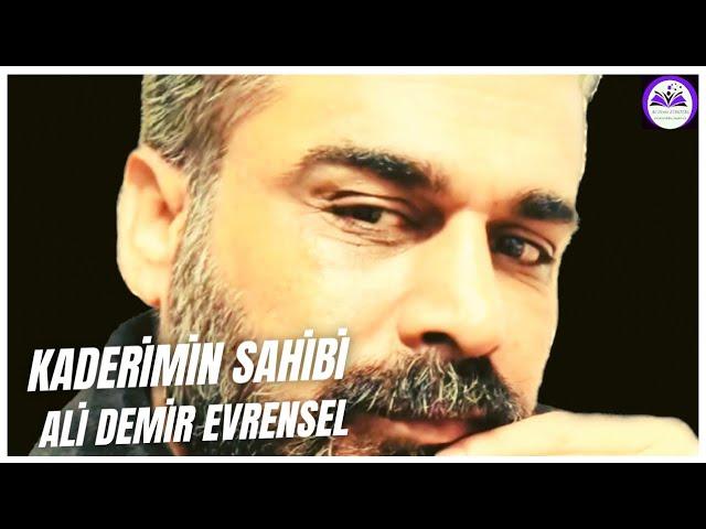 Ali Demir Evrensel şiir kaderimin sahibi