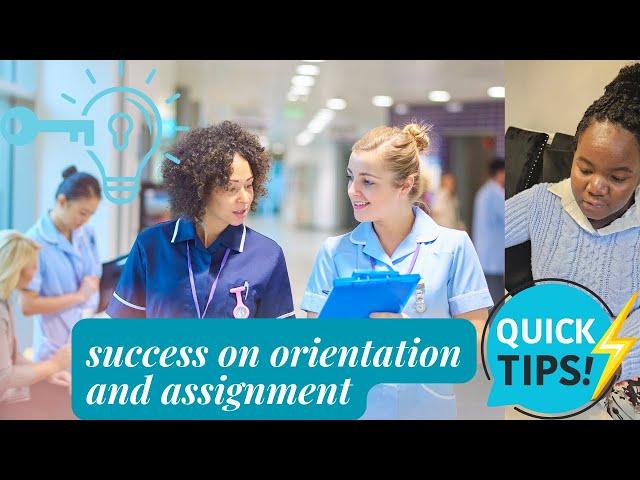 Tips on how to be successful on your orientation and assignment //USRN