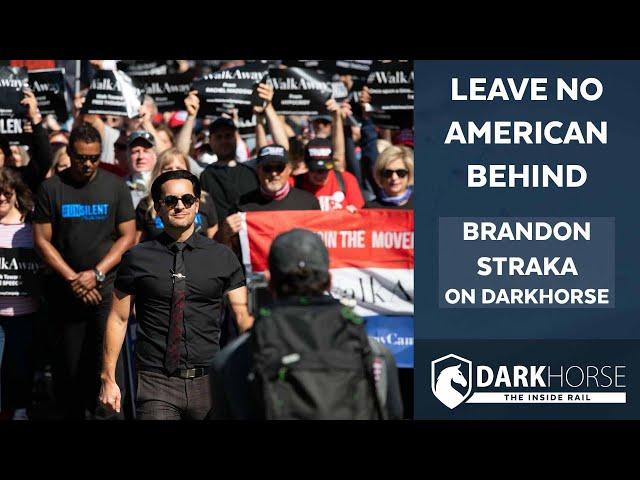 Leave No American Behind: Brandon Straka on DarkHorse