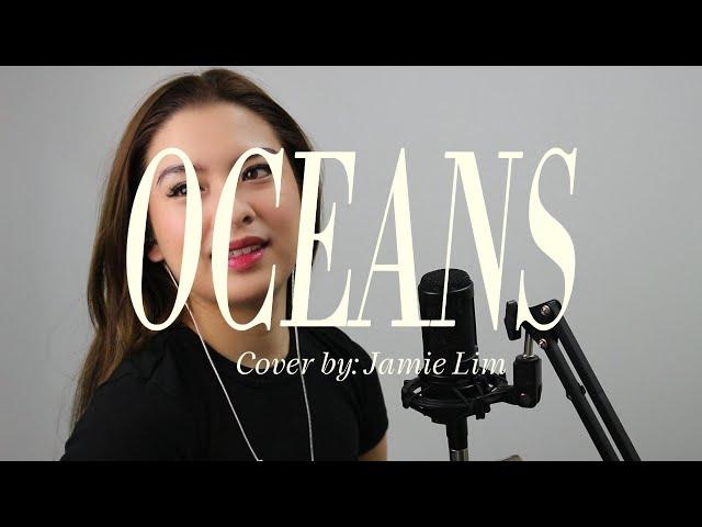 Oceans (Hillsong UNITED) Cover by Jamie Lim