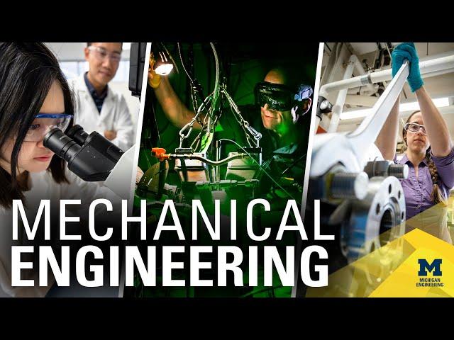 Mechanical Engineering at the University of Michigan