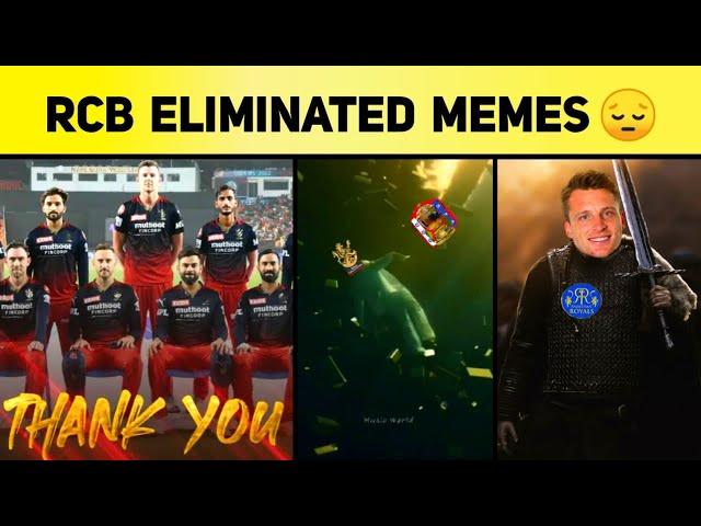 RCB Eliminated in IPL 2022  | RCB vs RR Memes | JOS BUTTLER 106*(60)