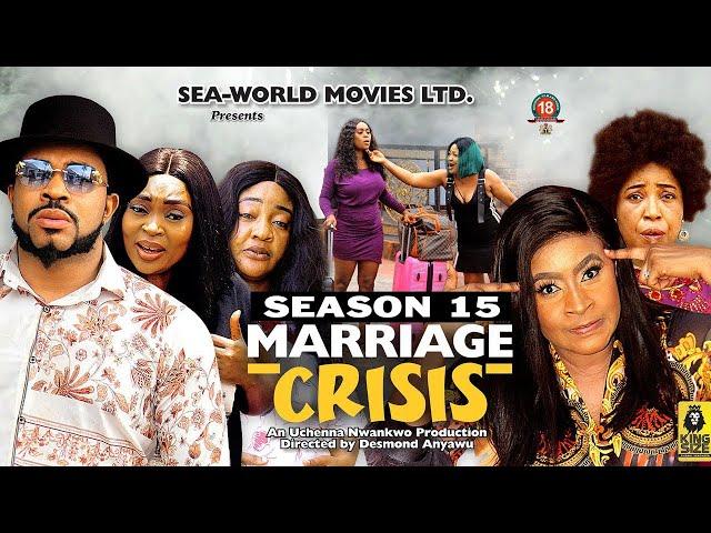 MARRIAGE CRISIS (SEASON 15) {TRENDING NEW NIGERIA MOVIE} 2023 LATEST NIGERIAN MOVIE #2023 #trending