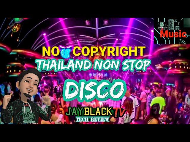 THAILAND NON STOP DISCO | NO COPYRIGHT