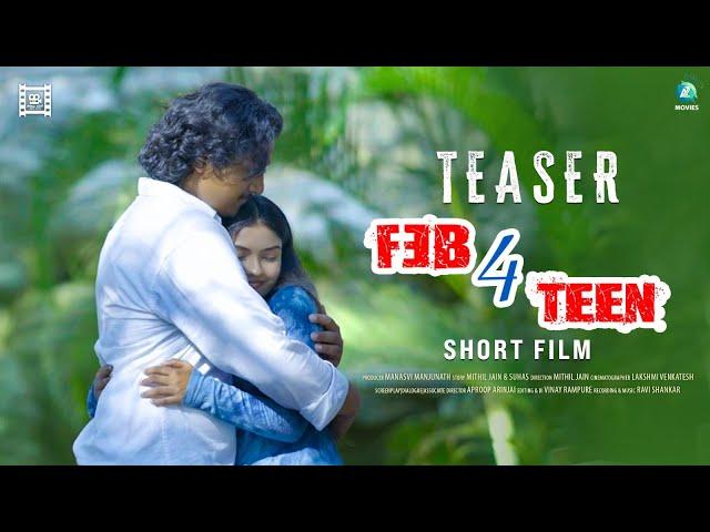 Feb 4 teen Kannada Short Movie Teaser | Manasvi Manjunath | Mithil Jain | Aproop Arinjai | A2 Movies