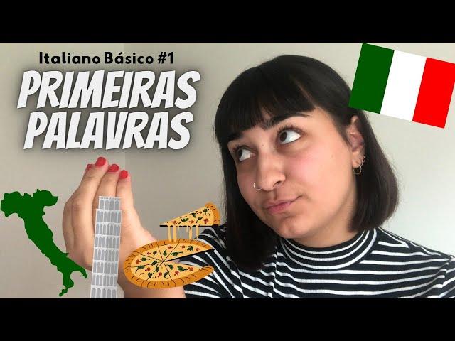 Italiano Básico #1 Palavras Básicas | Ana Laura Girardi