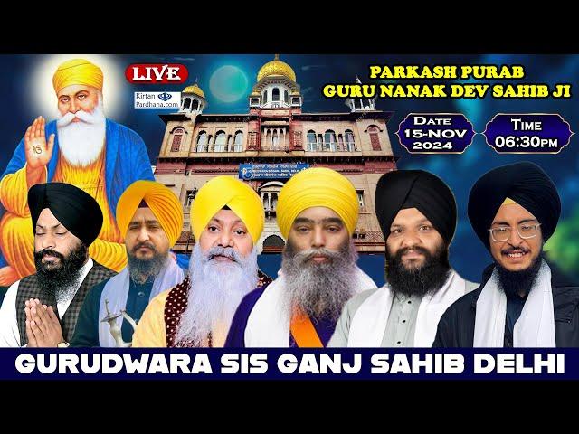 Gurudwara Sis Ganj Sahib Delhi Live!! Parkash Purab Guru Nanak Dev Sahib Ji Nov 2024