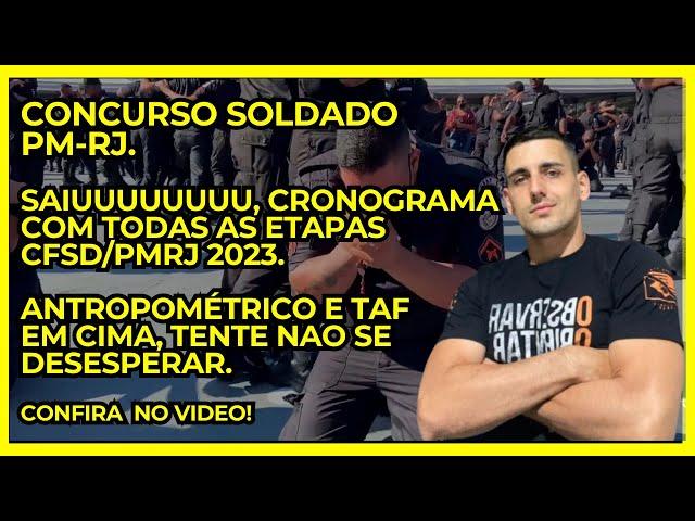 CONCURSO PM-RJ, SAIU O CRONOGRAMA COM TODAS AS ETAPAS, UM BATE BOLA E ALGUNS BIZUS, NAO SE DESESPERE