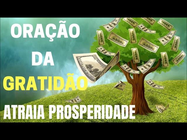 Oração da Gratidão - para atrair prosperidade