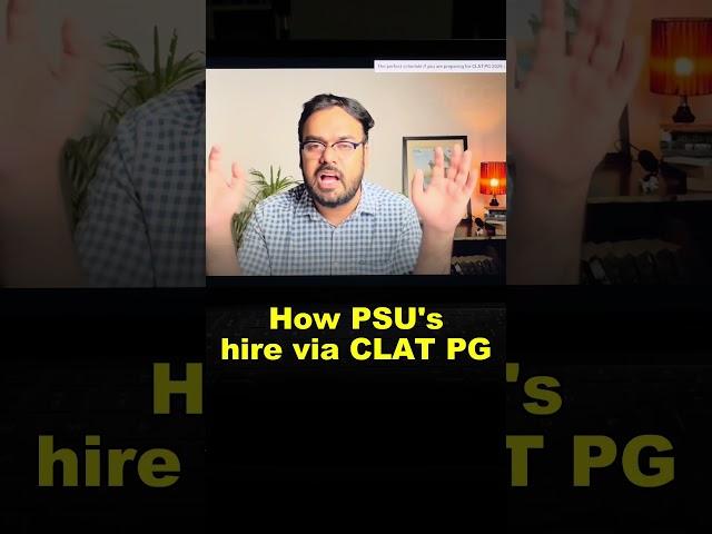 CLAT PG 2025 PSU jobs hiring criteria | #clatpg #clatpg2025 #ailetpg #shorts