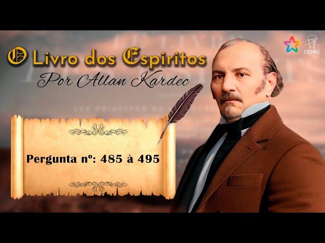 Estudo de O Livro dos Espíritos | Anjos da Guarda, Espíritos Protetores... | questão 489 à 495