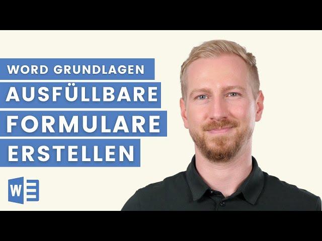 Formulare erstellen in Word | Ausfüllbare interaktive Formulare am Beispiel Bestellformular erklärt