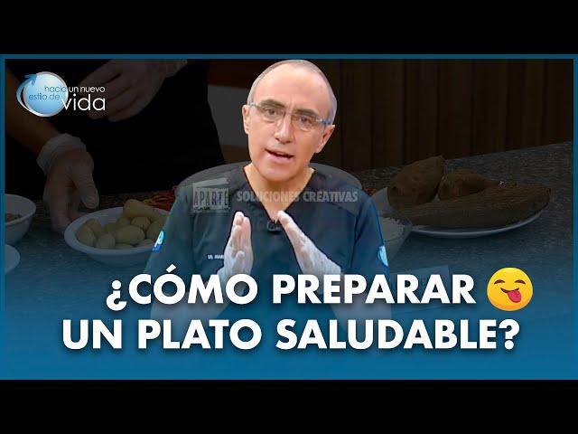 ¿Cómo preparar un plato saludable? 