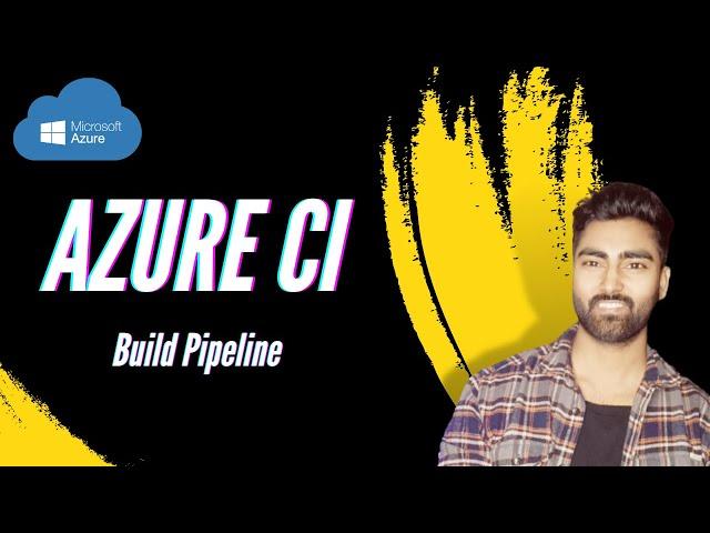 Create Azure CI Pipeline using YAML | Create Azure Build Pipeline | YAML based Build  | dotnet