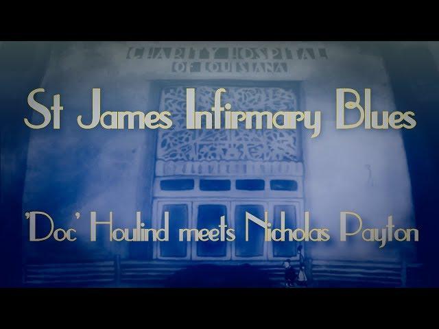 DOC HOULIND - ST JAMES INFIRMARY