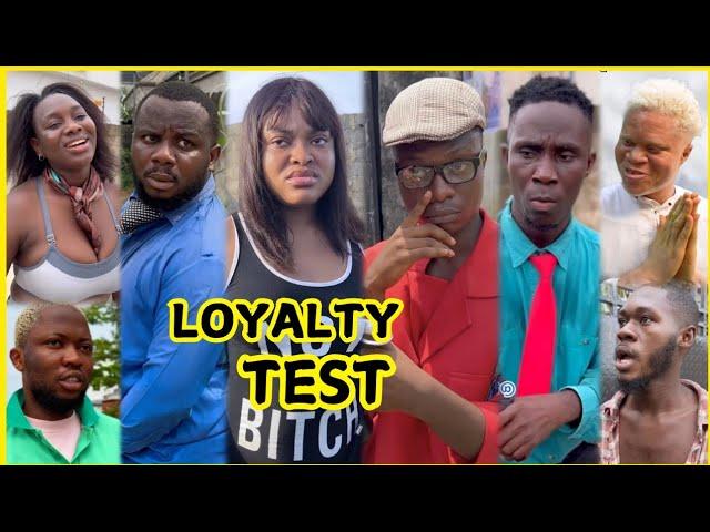 LOYALTY TEST GONE WRONG  Ft Sabinus |Funnybros |Brainjotter |Mr Lyfe |Wonderdtalk |Sydiwundu