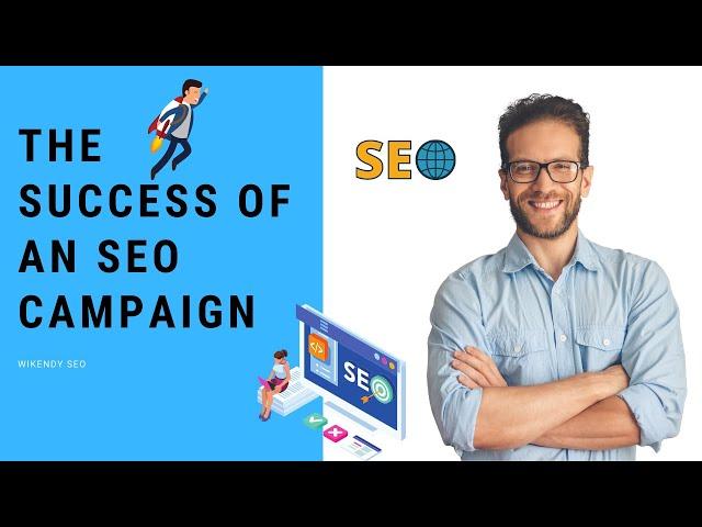 How to measure the success of an SEO campaign | SEO Campaign | Wikendy SEO