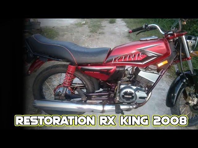 RESTORASI  YAMAHA RX KING MERAH PEREDAM 2008