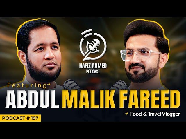 Hafiz Ahmed Podcast Featuring Abdul Malik Fareed | Hafiz Ahmed