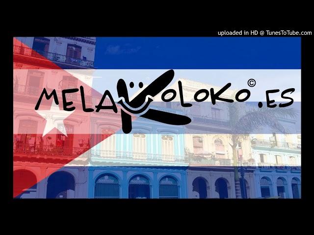 Melakoloko cubano