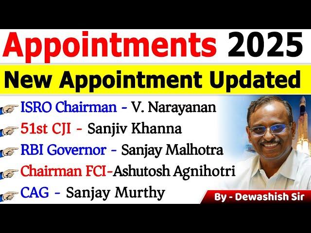 Appointment 2025 Current Affairs | Who Is Who 2025 Current Affairs | Latest Appointment 2025 