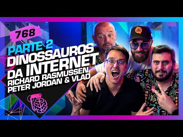 PETER JORDAN, RICHARD RASMUSSEN E VLAD - Part. 02 - Inteligência Ltda. Podcast #768