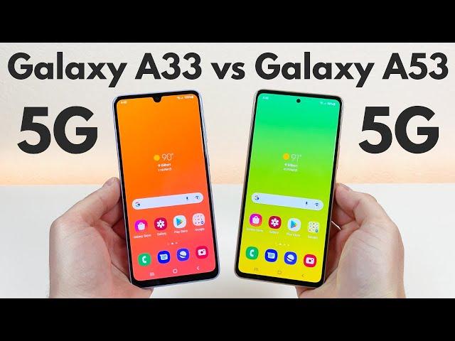 Samsung Galaxy A33 5G vs Samsung Galaxy A53 5G - Who Will Win?