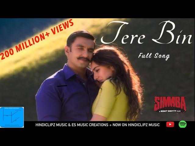 Tere Bin (Full Song) - SIMMBA | Ranveer & Sara | Rahat Fateh Ali Khan, Asees Kaur & Tanishk Bagchi