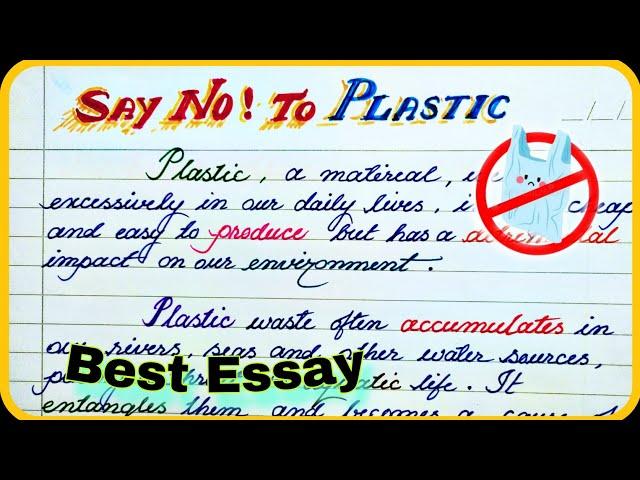 Say NO to Plastic essay writing in English | Plastic ban essay in english/Essay on say no to plastic