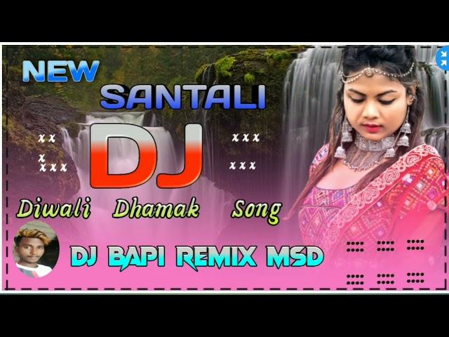 New Santali Dj Song / / Nowa Rilo Mala Jharna / / Dj Bapi Remix Murshidabad / /