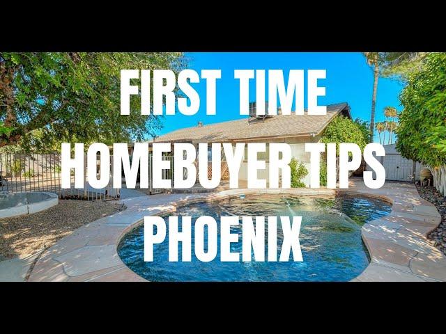 First Time Homebuyer Tips Phoenix, Arizona