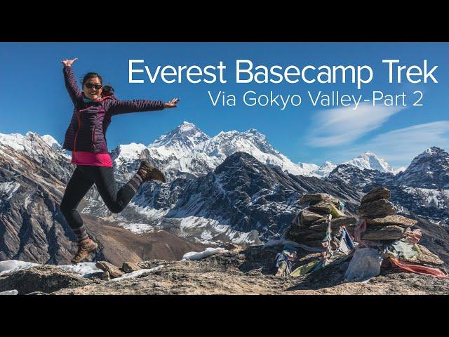 Everest Basecamp Trek Via Gokyo Valley-Part 2