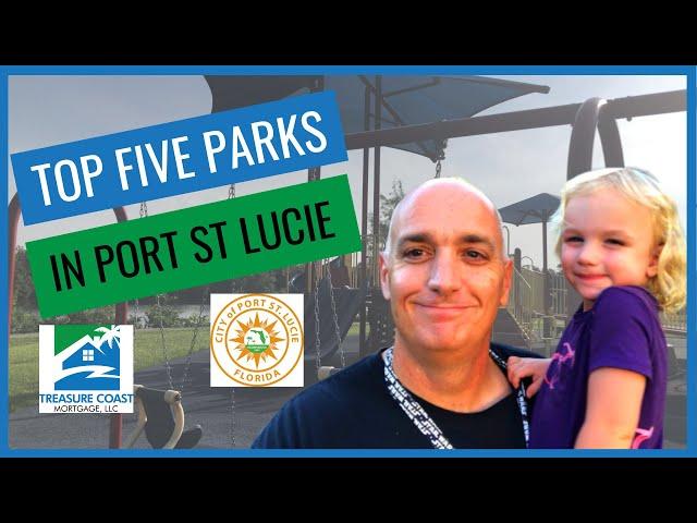 Port St Lucie Florida | Top Five Parks