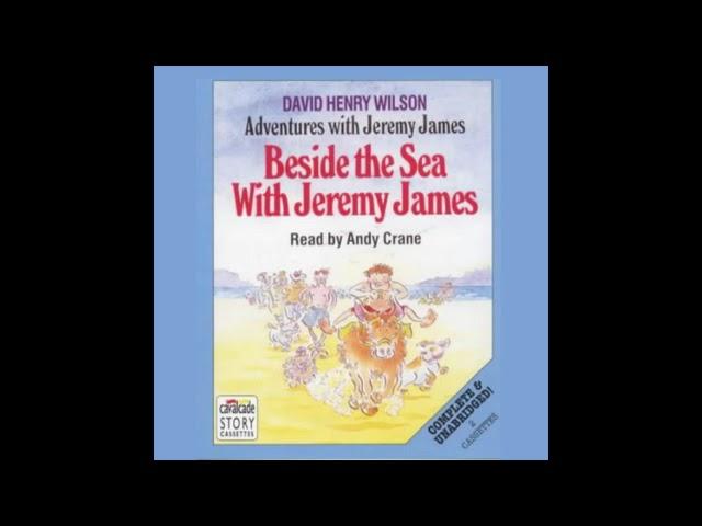 Beside the Sea With Jeremy James || Out of Print Audiobooks || David Henry Wilson || Andy Crane