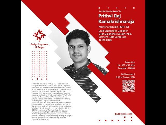 DES698 Talk Series: "Ever-Evolving Design/er" by Mr. Prithvi Raj Ramakrishnaraja