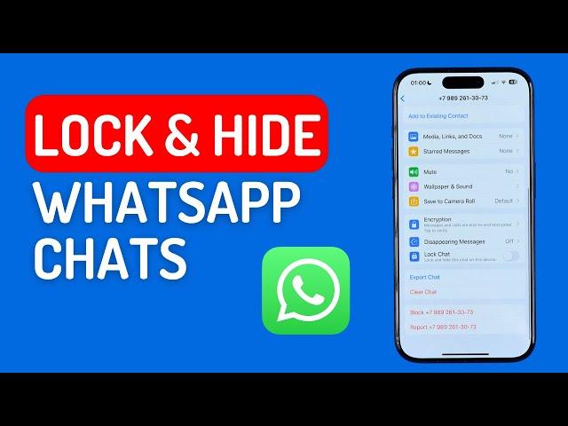 How to Lock and Hide Whatsapp Chats on iPhone & Android