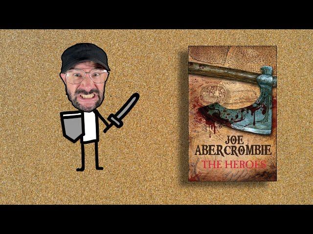 The Heroes By Joe Abercrombie - Review