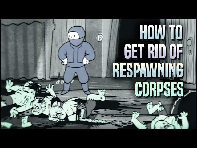 Getting Rid of Respawning Corpses ️ Fallout 4 No Mods Shop Class