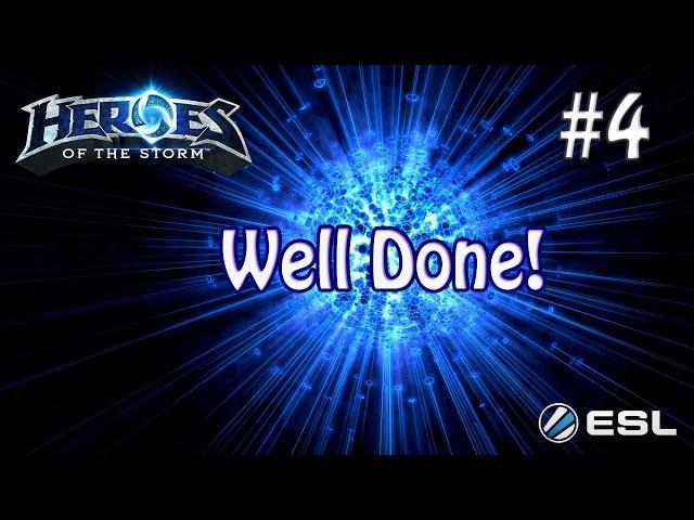 Heroes of the Storm: Well Done #4