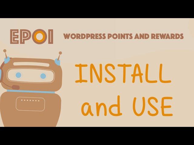 EPOI - WordPress Points & Rewards - Install and Use the tutorial