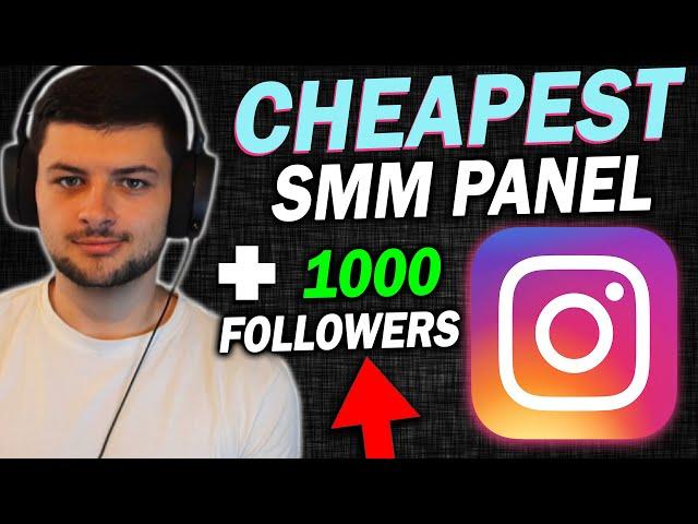 The BEST CHEAPEST SMM Panel RIGHT NOW!