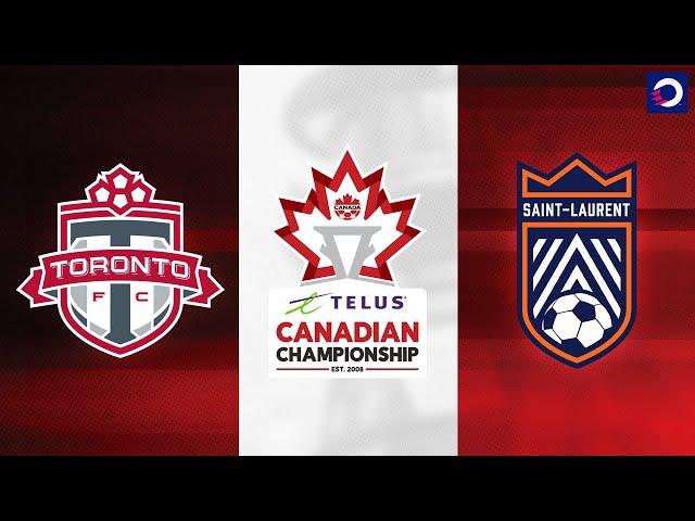 HIGHLIGHTS: Toronto FC vs. CS Saint-Laurent (May 21, 2024) | TELUS Canadian Championship